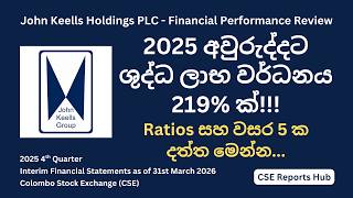 JKH.N 2025 Q4 Result Analysis | John Keells Holdings Financials: Key Ratios & 5-Year Trends