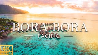 FLYING OVER BORA BORA (4K UHD) - Relaxing Music Along With Beautiful Nature Videos - 4K Video HD