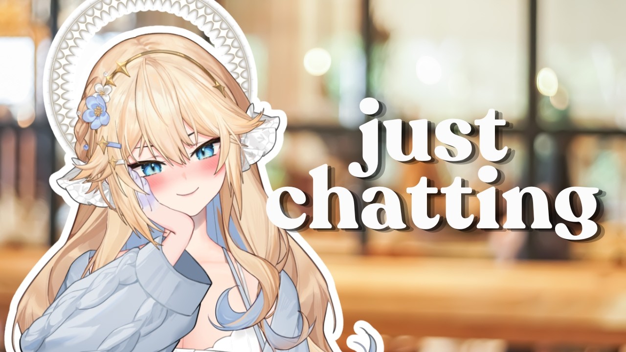 [Just Chatting] hi lumi