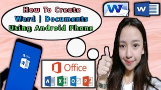 Paano Gumawa ng Word Document/Microsoft Word Gamit ang iyong Android Phone | Tagalog Tutorial