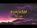 YNW Melly - Suicidal (Lyrics) | i swear to God you stupid b