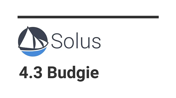 Solus 4.3 Budgie - Installation and Quick Overview