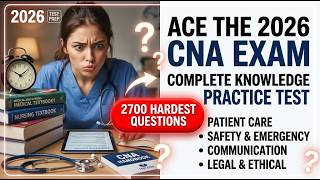 Pass the 2026 CNA State Exam actual Practice Questions to Know/Ace the 2026 CNA State Written Exam