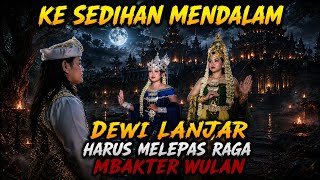 BUNDA RATU ROROKIDUL HABISI SELURUH PASUKAN NAGA WITIR!!