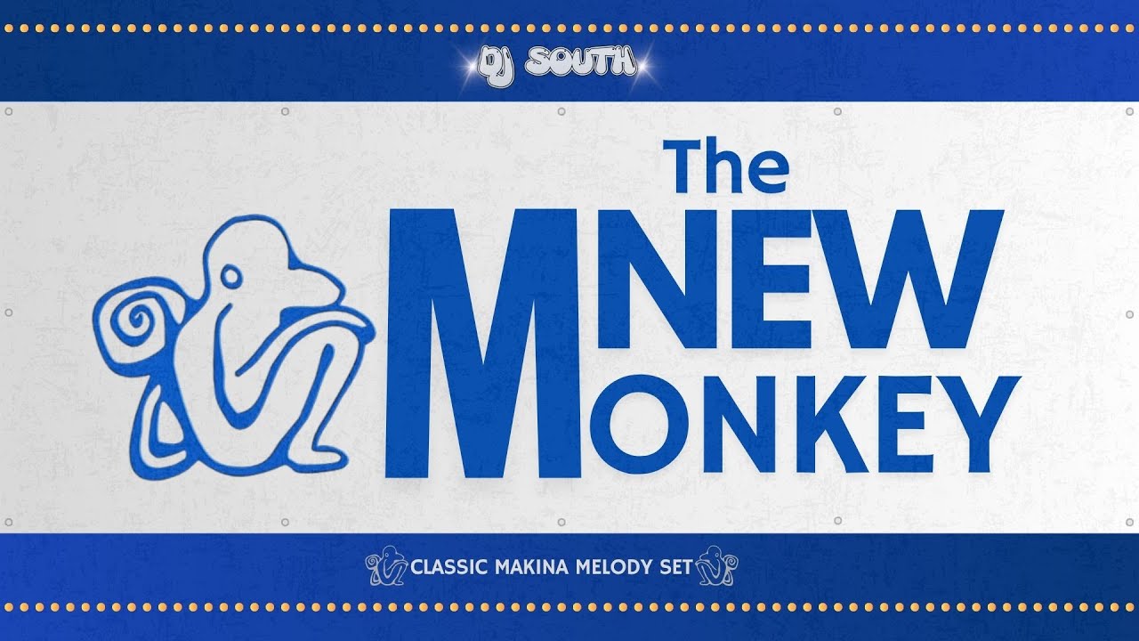 New Monkey Makina Melodys