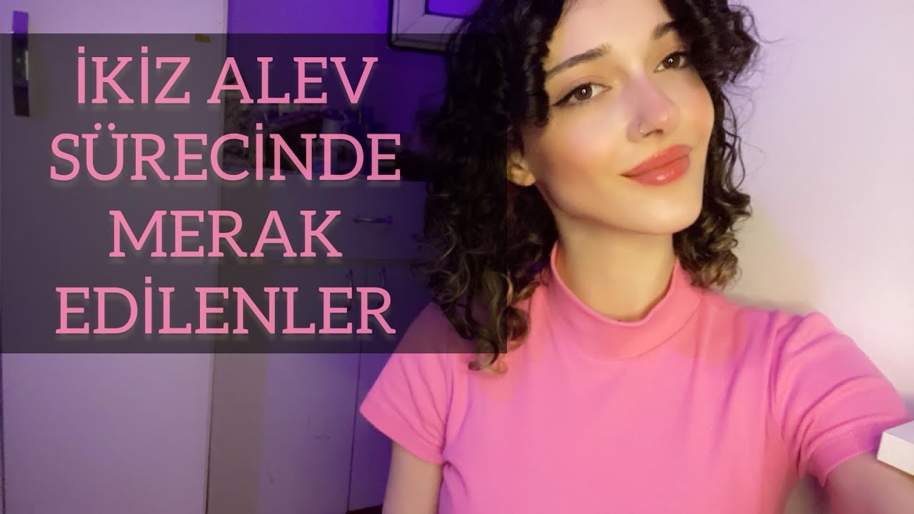 İKİZ ALEV SÜRECİNDE EN MERAK EDİLENLER ✨