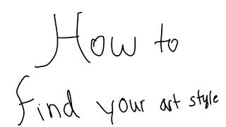 How to find your art style