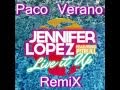 Jennifer lopez live it up paco verano remix