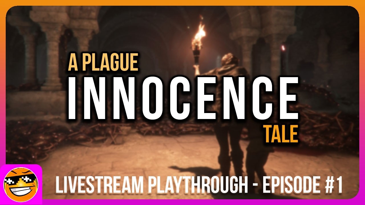Toasty plays A PLAGUE TALE: INNOCENCE | Twitch - Livestream Playthrough: Episode #1
