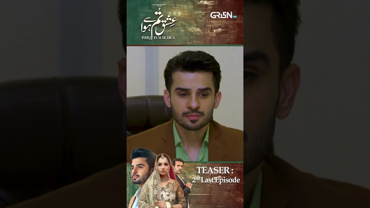 Ishq Tum Se Hua 2nd Last Ep 71 Teaser !! 