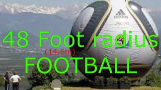 The BIGGEST Football in the world