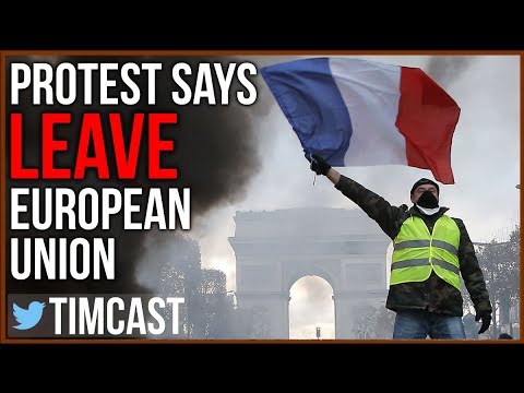 French Protesters Say "Leave EU" And Demand Less Immigration