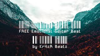 [FREE] Emotional Guitar Beat prod. by Kr4zR Beatz