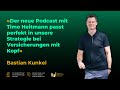 Bastian Kunkel über seinen neuen Podcast und Strategie-Insights zu Versicherungen mit Kopf