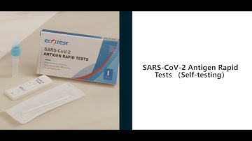 SARS-CoV-2 Antigen Rapid Tests (For self-testing) Test Procedure