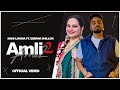Amli 2  official mani longia ft deepak dhillon  latest new punjabi songs 2023