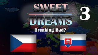 Sweet Dreams #3 | Breaking Bad? (SPOILERS)