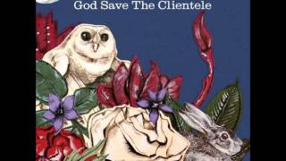 The Clientele  - Dreams of leaving chords