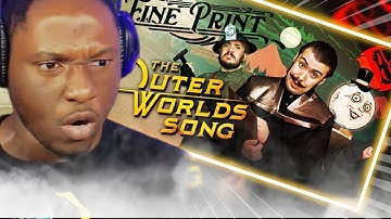 THE FINE PRINT |The outer Worlds Song | REACTION