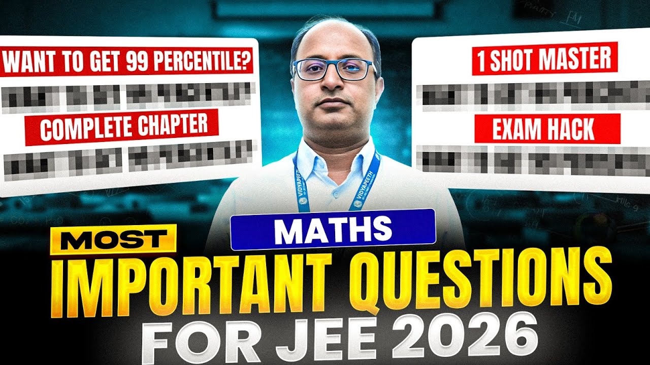 JEE 2026 MATHS 🔥 Most Important Questions Complete Practice Series