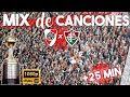 Mix de canciones de river 25 minutos premium river plate 2 fluminense 0  2023