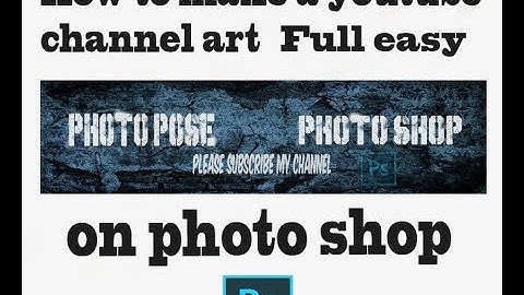 How to Make a YouTube Banner In Photoshop CS6/CC! Channel Art 2019! Make A YouTube Banner Tutorial