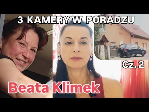 Sprawa BEATY KLIMEK - 3 KAMERY w Poradzu cz.2