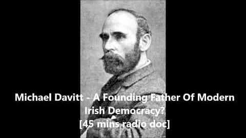 Irish history - Michael Davitt, A Founding Father ...
