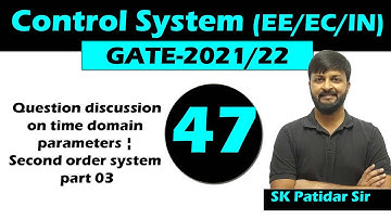 Lec 47 Question discussion on time domain parameters | Second order system part 03