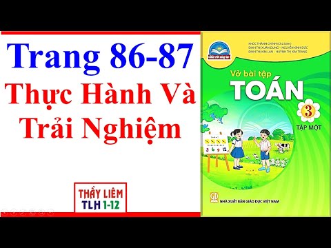 Video Vở Bài Tập Toán Lớp 3 Trang 86 - 87 | Thực Hành Và... - youtube