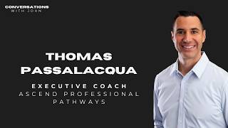 Stop Waiting. Start Acting: Thomas Passalacqua on Self-Doubt & Building Your Own Path