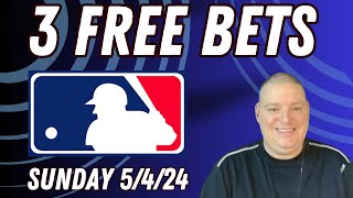 Sunday 3 Free MLB Betting Picks & Predictions - 5/4/24 l Picks & Parlays