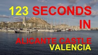 123 Seconds In Alicante Castle Resimi