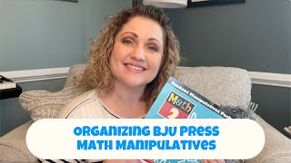 Organizing BJU Press Math Manipulatives
