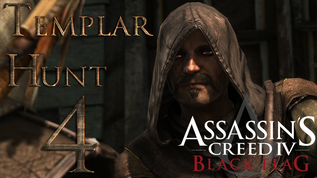Assassins Creed 4 Black Flag Templar Hunt 4 Vance Travers + Templar