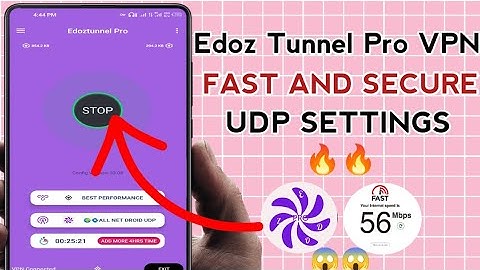How To Setup Edoz Tunnel Pro VPN with UDP Settings for Fast and Secure Online Browsing