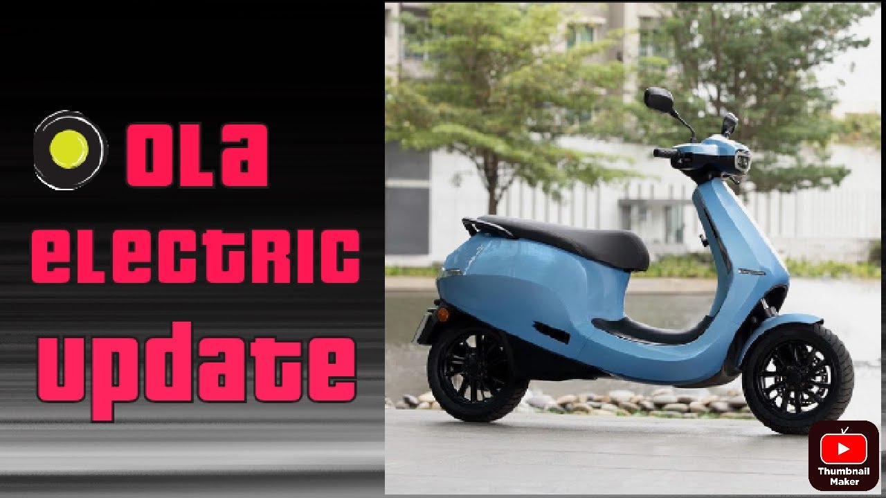 Ola electric update on delivery.