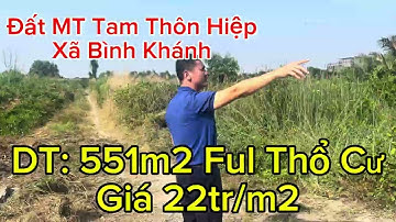 Đất Góc 2 MT Tam Thôn Hiệp Xã Bình Khánh, Cần Giờ 551m2 Giá 22tr/m2