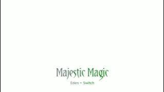 [Link in description/ROM/PNG] Majestic Magic - Eden × Switch