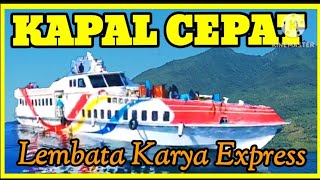 Kapal Cepat Lembata Karya Express   Transportasi Laut Di Lembata  Flores Timur Ntt