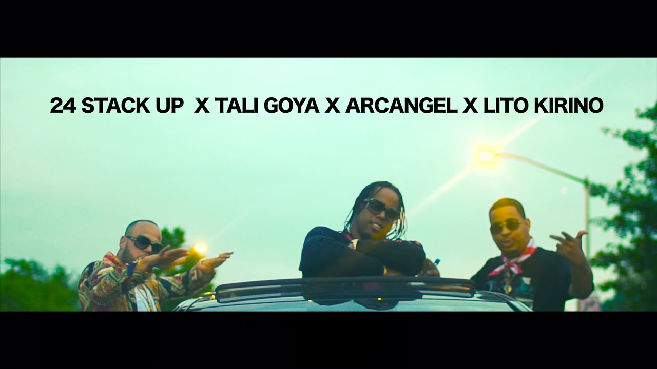Tu No Eres Ganga - 24 Stack Up Ft. Tali Goya ❌ Arcángel ❌ Lito Kirino ❌