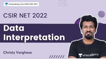 Data Interpretation | CSIR NET 2022 | Christy Varghese | Unacademy Live- CSIR UGC NET