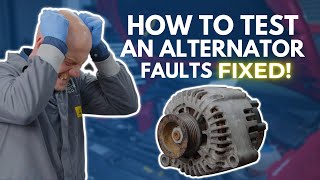 Alternator Testing (Alternator Checking – The Right Way)