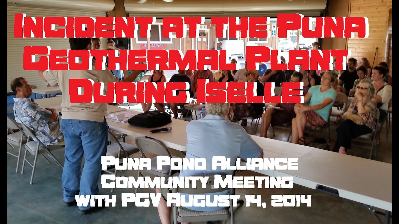 Iselle & geothermal plant shut down with Mike Kaleikini from PGV