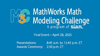 MathWorks Math Modeling Challenge 2025 Final Event