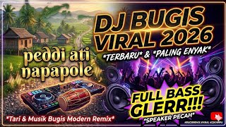 BEST BUGIS REMIX TERBARU - SIAP GOYANG (Peddi ati napapole)