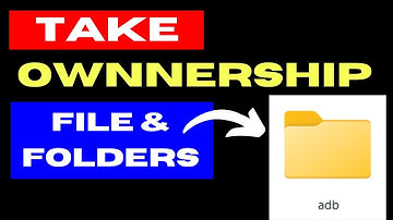 Take Ownership of Files and Folders on Windows 11 / 10