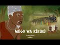 The Legend Of Mugo Wa Kibiru And His Prophecies Kikuyu Shujaa Stories