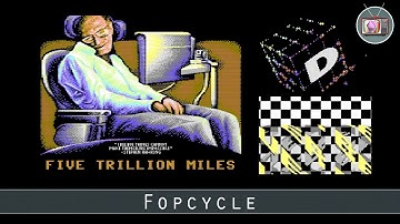 Fopcycle by Fairlight, Offence & Prosonix, 2018 | C64 Demo