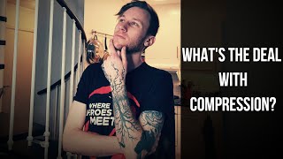 What's The Deal With Compression Let's Find Out! - CrownseekerStudios.com